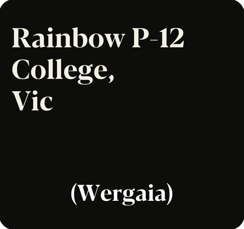 Rainbow P-12 College, Victoria (Wergaia)